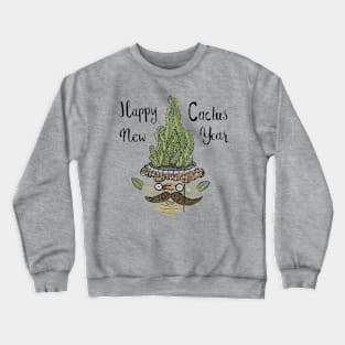 Happy cactus new year Crewneck Sweatshirt